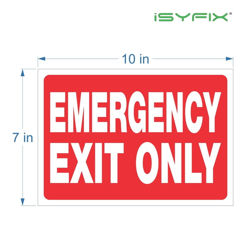 iSYFIX Emergency Exit Only Signs Stickers, 2 Pack 10x7 Inch â€“ Premium Self-Adhesive Vinyl Decal, Laminated for Ultimate UV, Weather, Scratch, Water & Fade Resistance, Indoor & Outdoor - Image 5